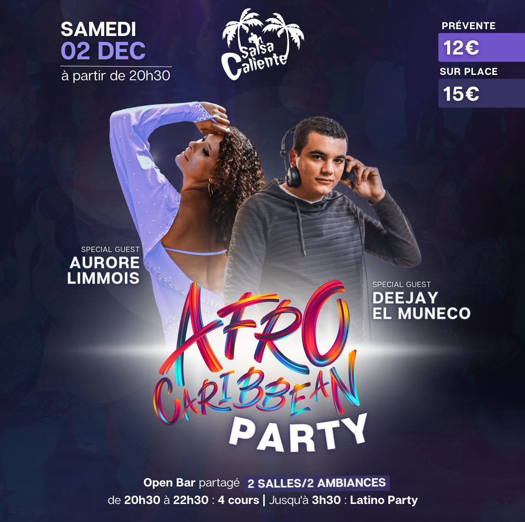 AFRO CARIBBEAN PARTY avec Aurore Limmois et DJ El Muneco comme special guests